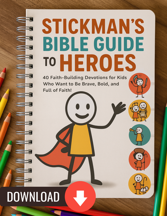 Stickman’s Bible Guide to Heroes: A 40-Day Devotional Adventure for Brave, Bold Faith
